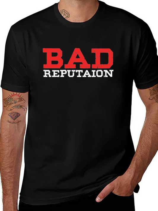 Bad Reputation Graphic Tee - Soft Cotton Blend