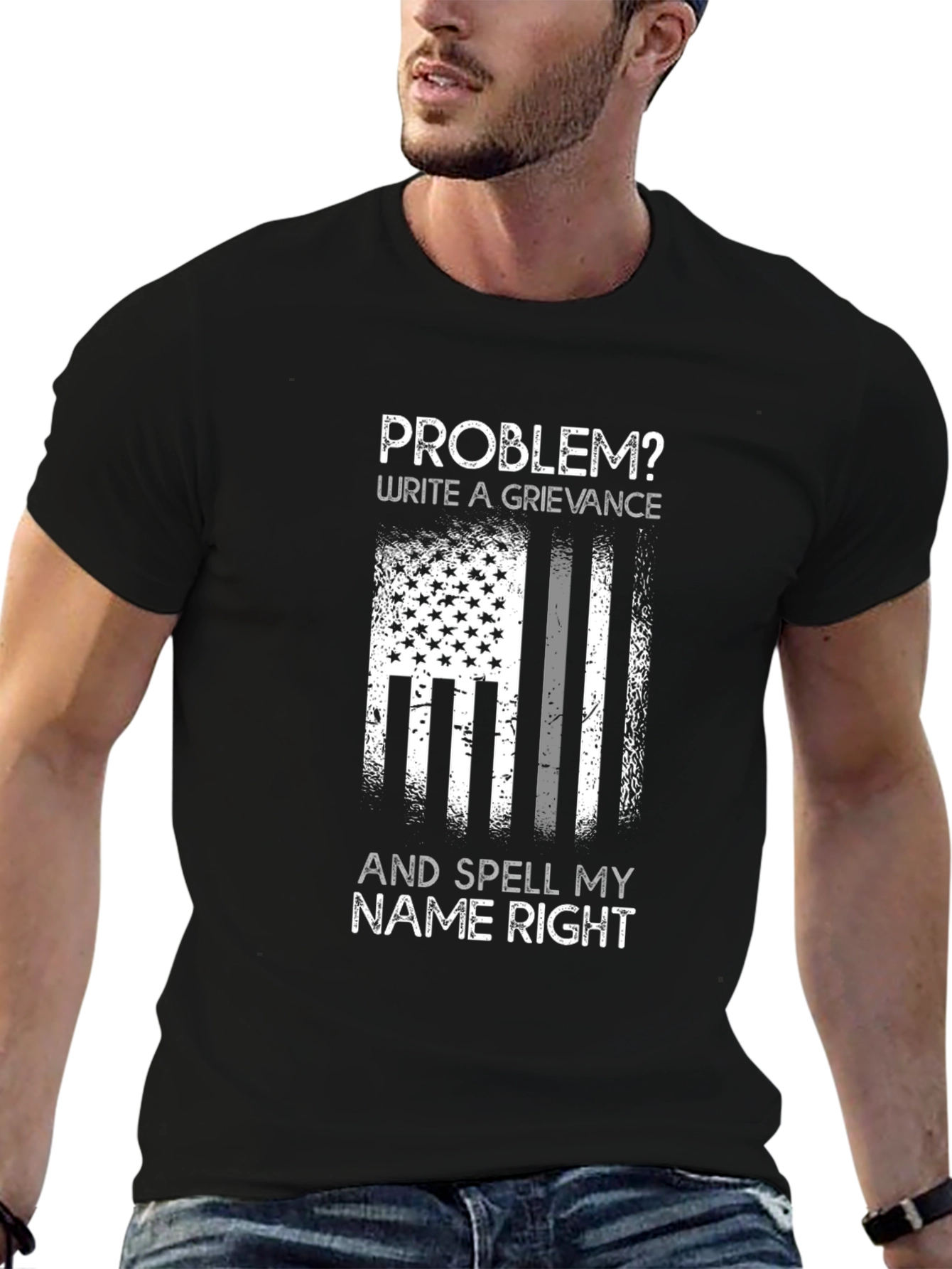 Problem? Write a Grievance T-Shirt