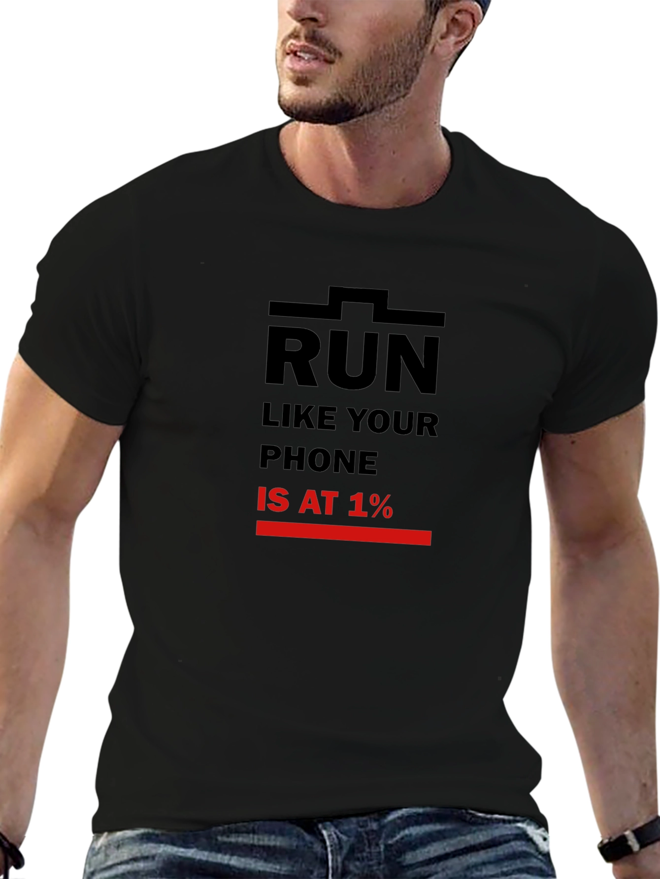 Run Like Your Phone is at 1% Black T-Shirt