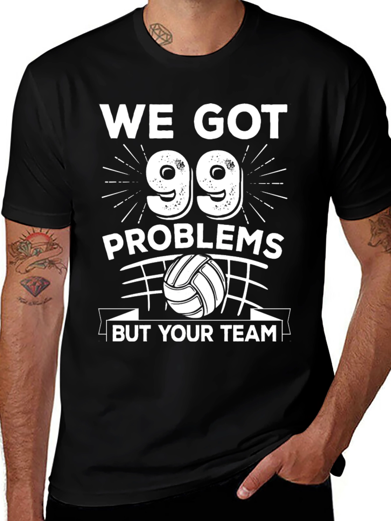 Funny Volleyball T-Shirt - 99 Problems But Your Team