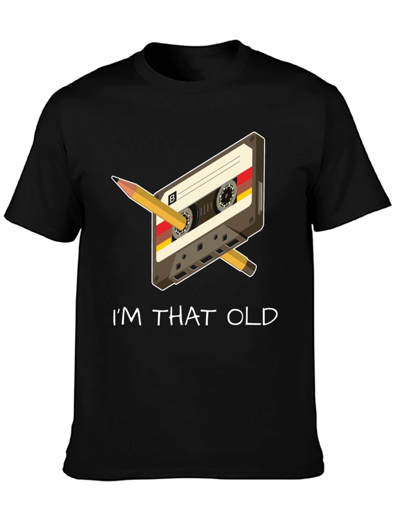 Retro Cassette Tape & Pencil Im That Old T-Shirt