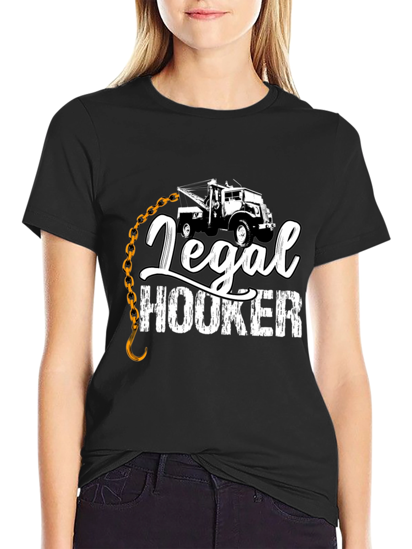 Legal Hooker T-Shirt Tow Truck Driver Gift
