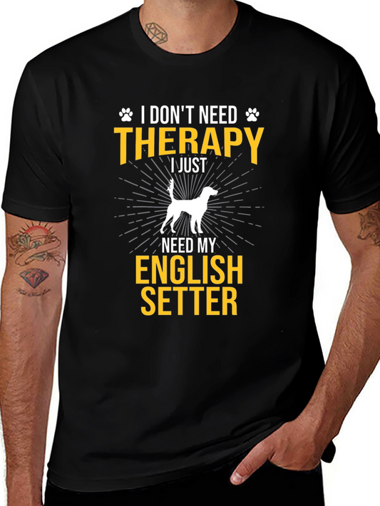 English Setter Dog T-Shirt - Therapy Alternative