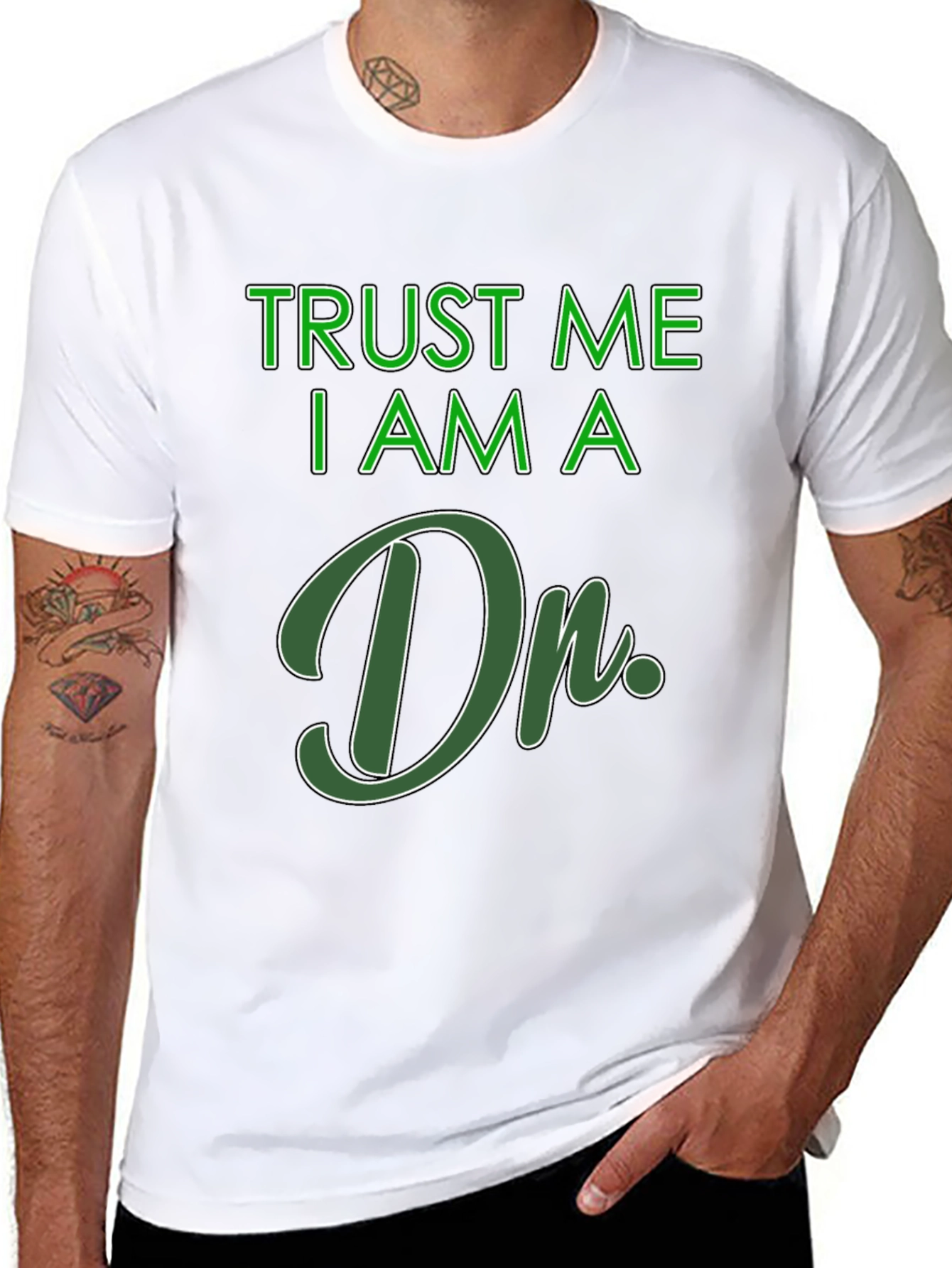 Trust Me I Am A Dr. T-Shirt