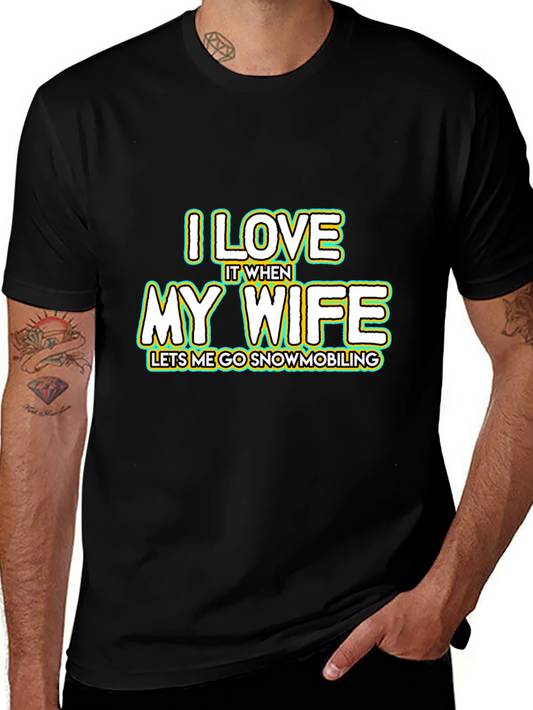 I Love My Wife Snowmobiling Black T-Shirt