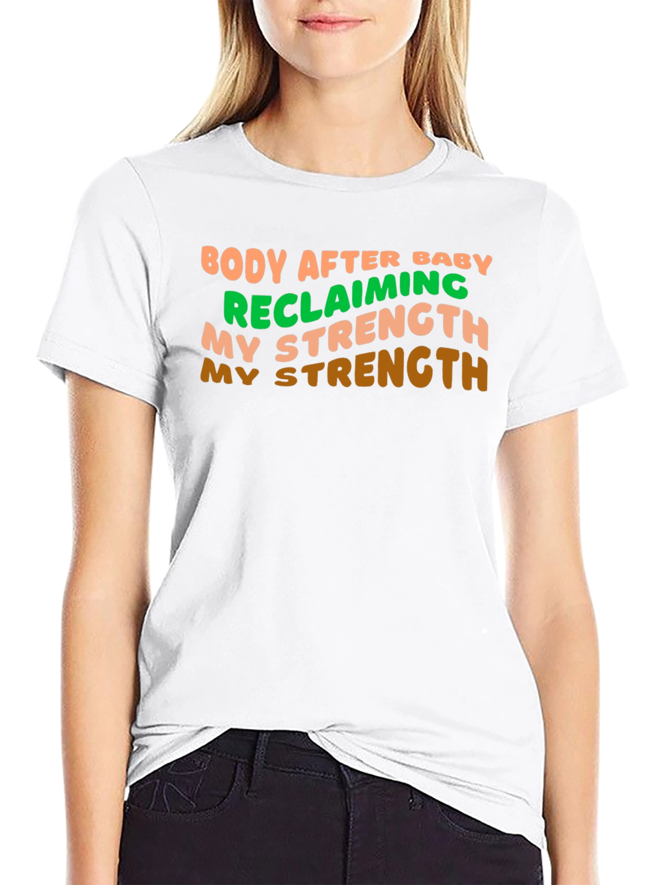 Body After Baby Strength T-Shirt