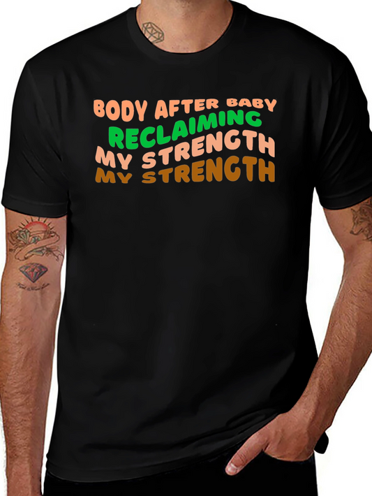 Body After Baby Strength T-Shirt