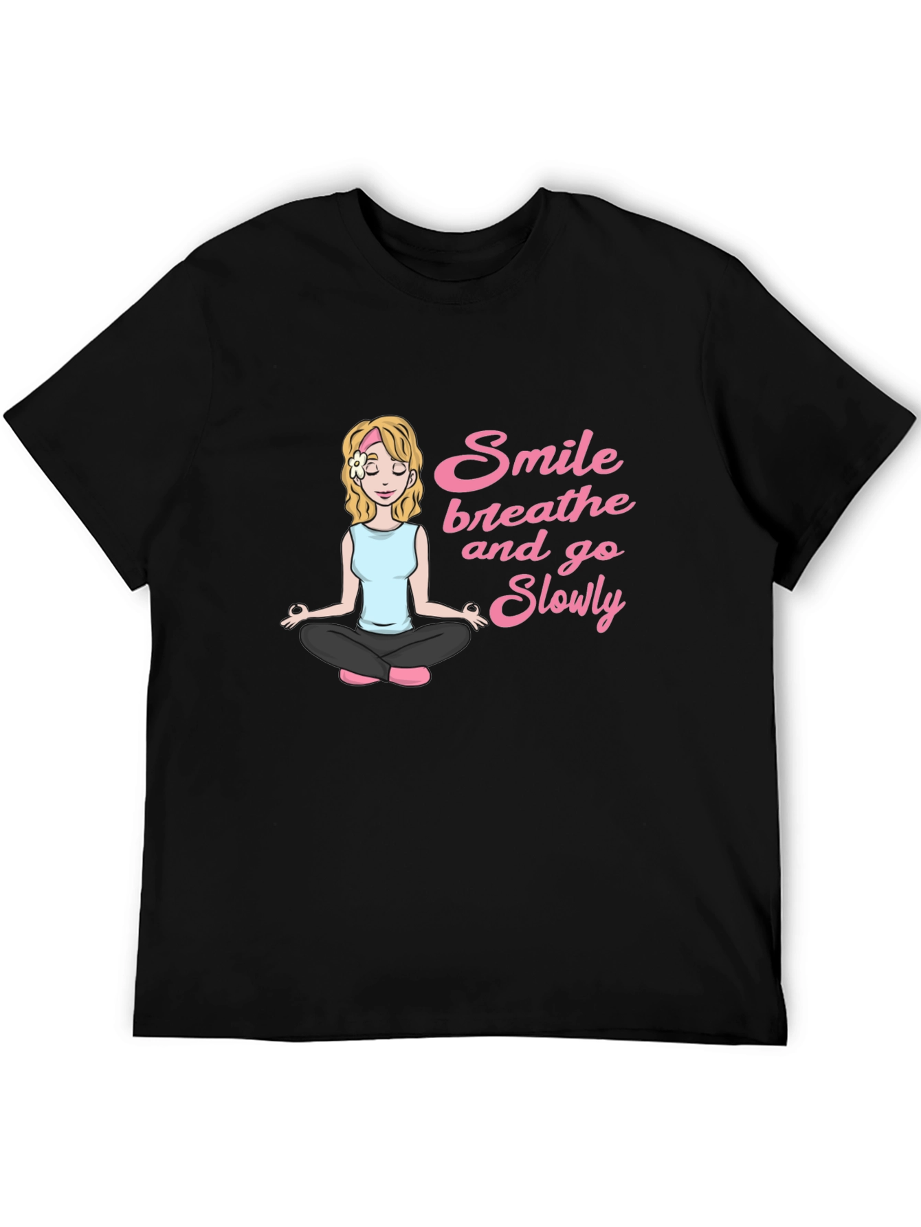 Smile Breathe and Go Slowly Black T-Shirt