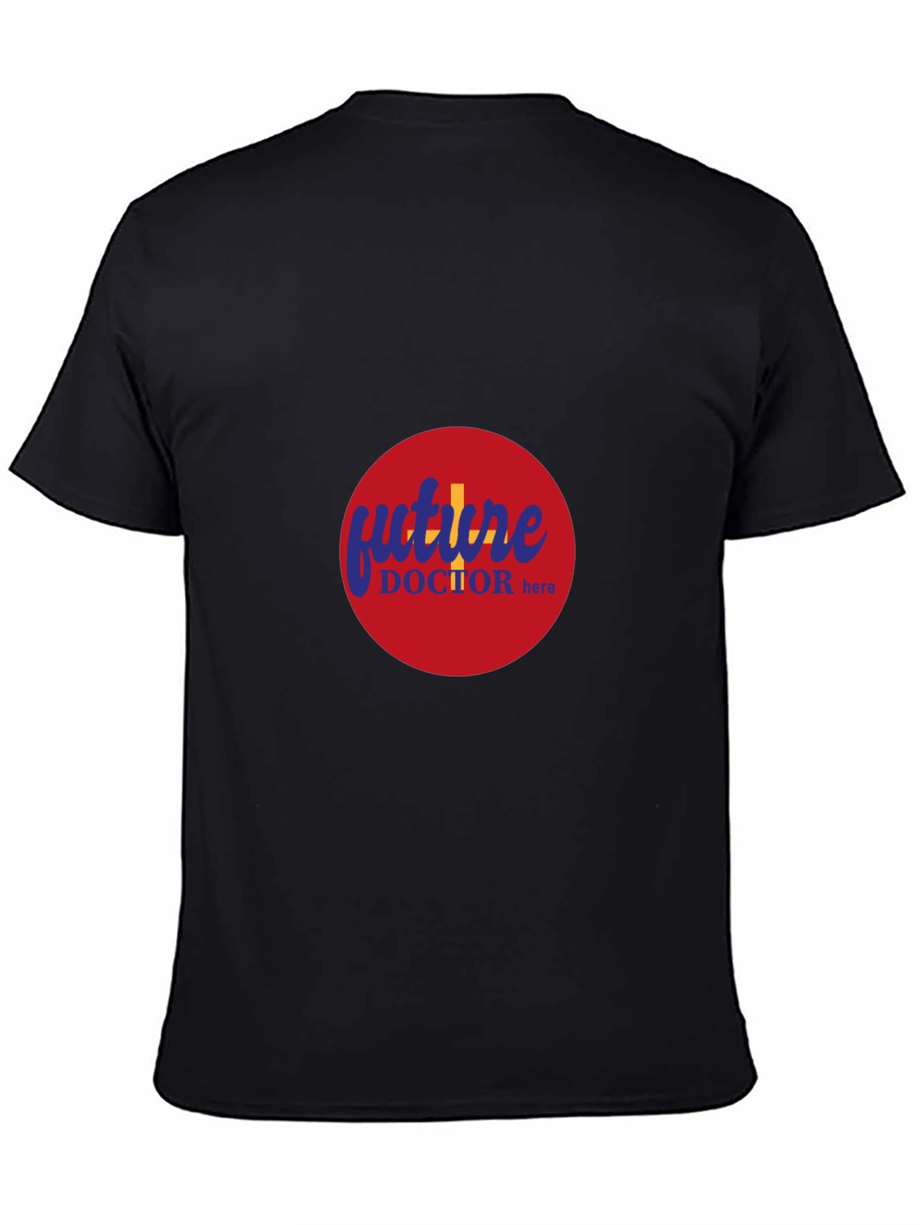 Future Doctor Here - Crew Neck T-Shirt