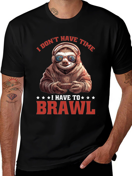 Gamer Sloth Graphic T-Shirt: I Dont Have Time to Brawl
