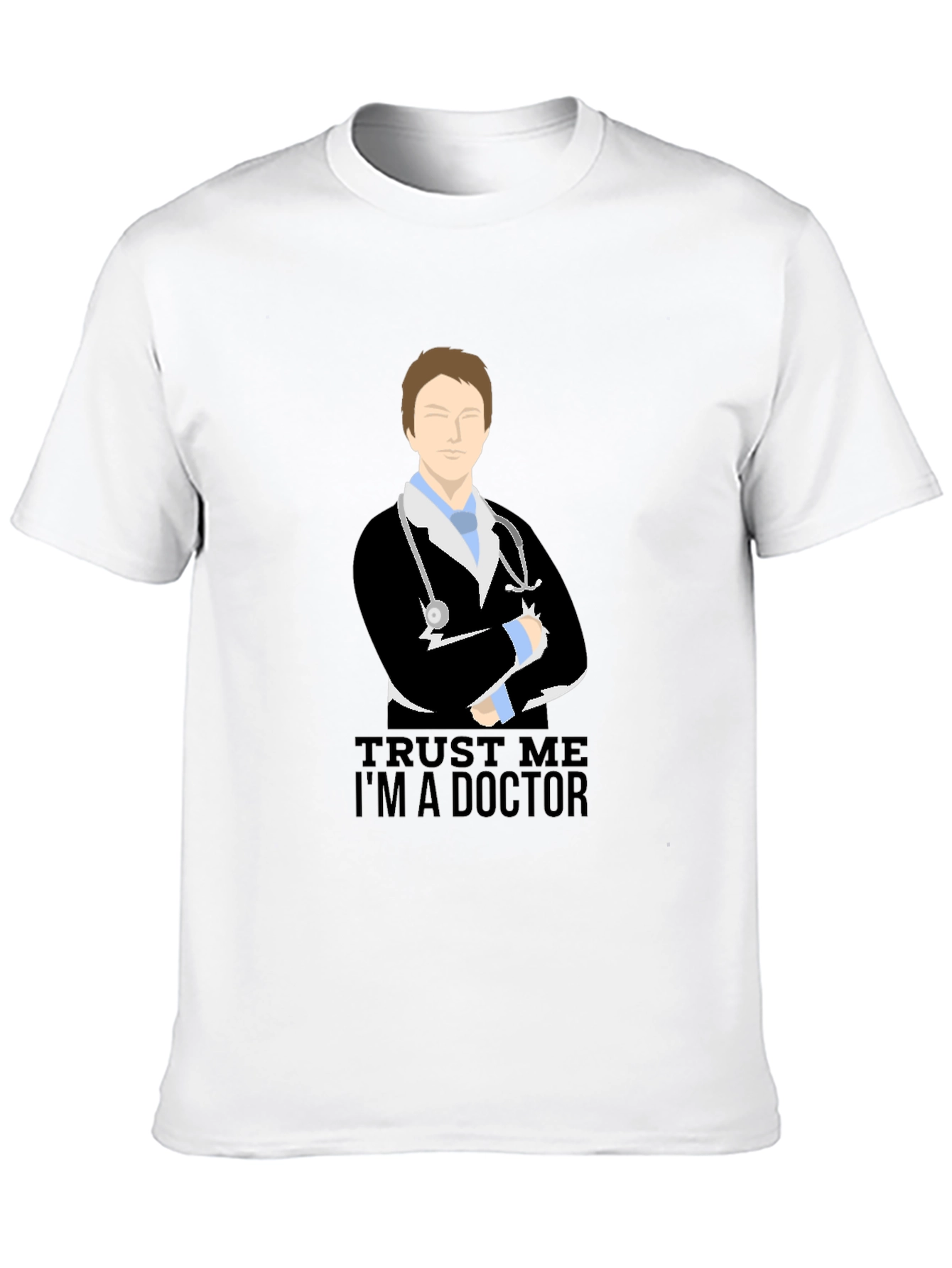 Trust Me Im a Doctor T-Shirt