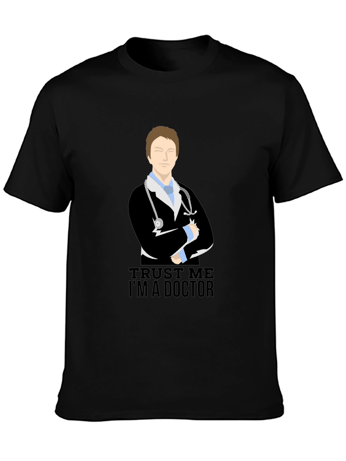 Trust Me Im a Doctor T-Shirt