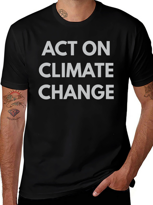 Act on Climate Change T-Shirt Black Crew Neck Tee