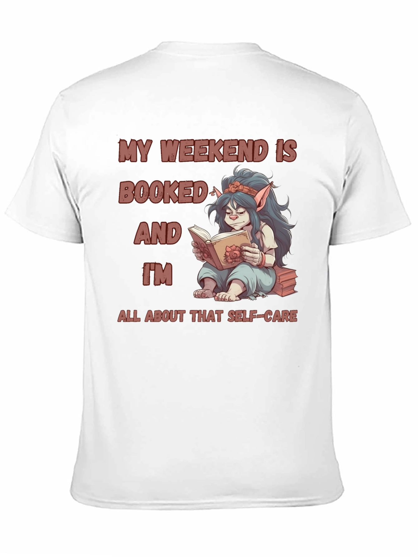 Booked Weekend Self-Care T-Shirt