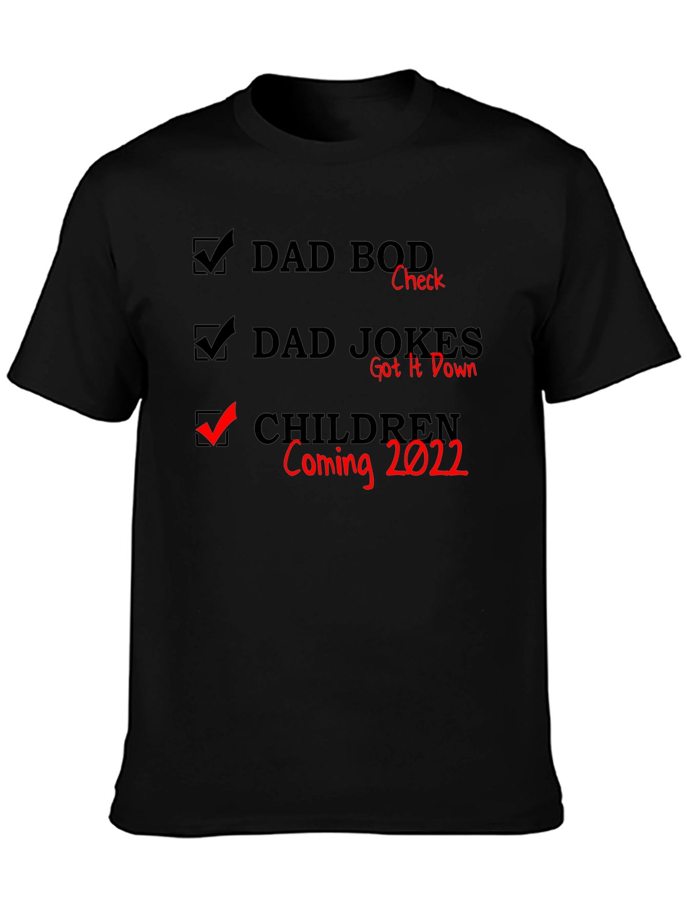 Dad Bod Dad Jokes Coming 2022 Black T-Shirt