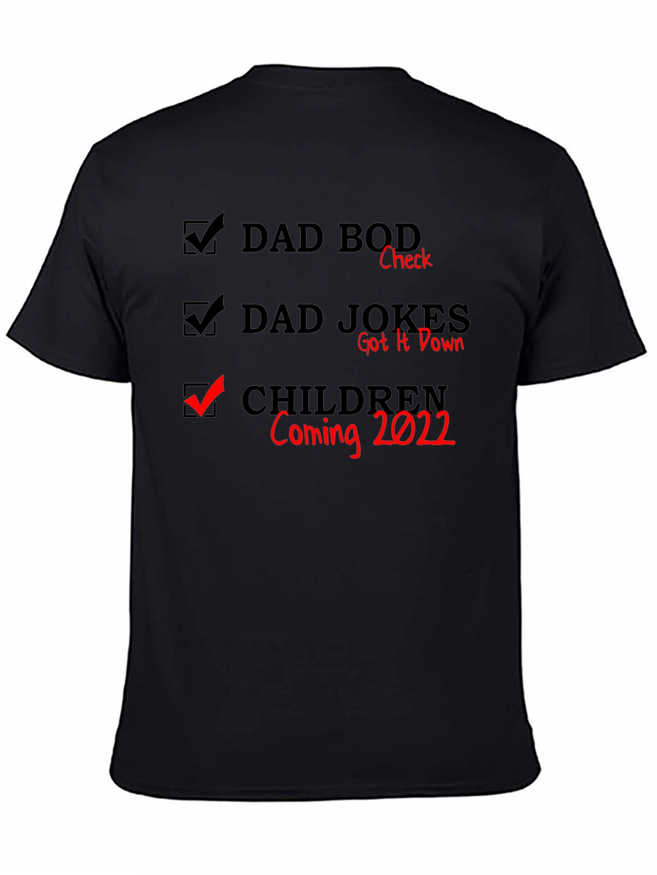 Dad Bod Dad Jokes Coming 2022 Black T-Shirt