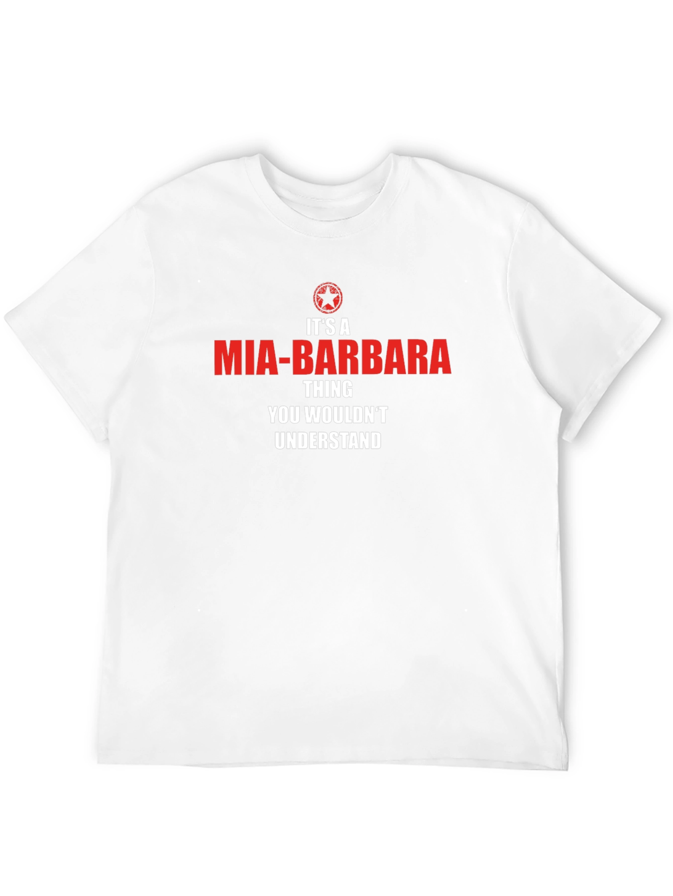 Its a Mia-Barbara Thing T-Shirt