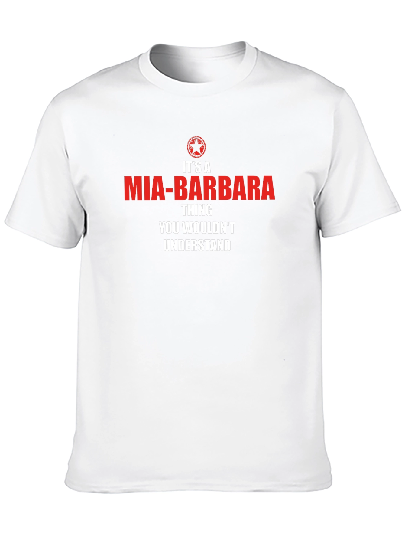 Its a Mia-Barbara Thing T-Shirt