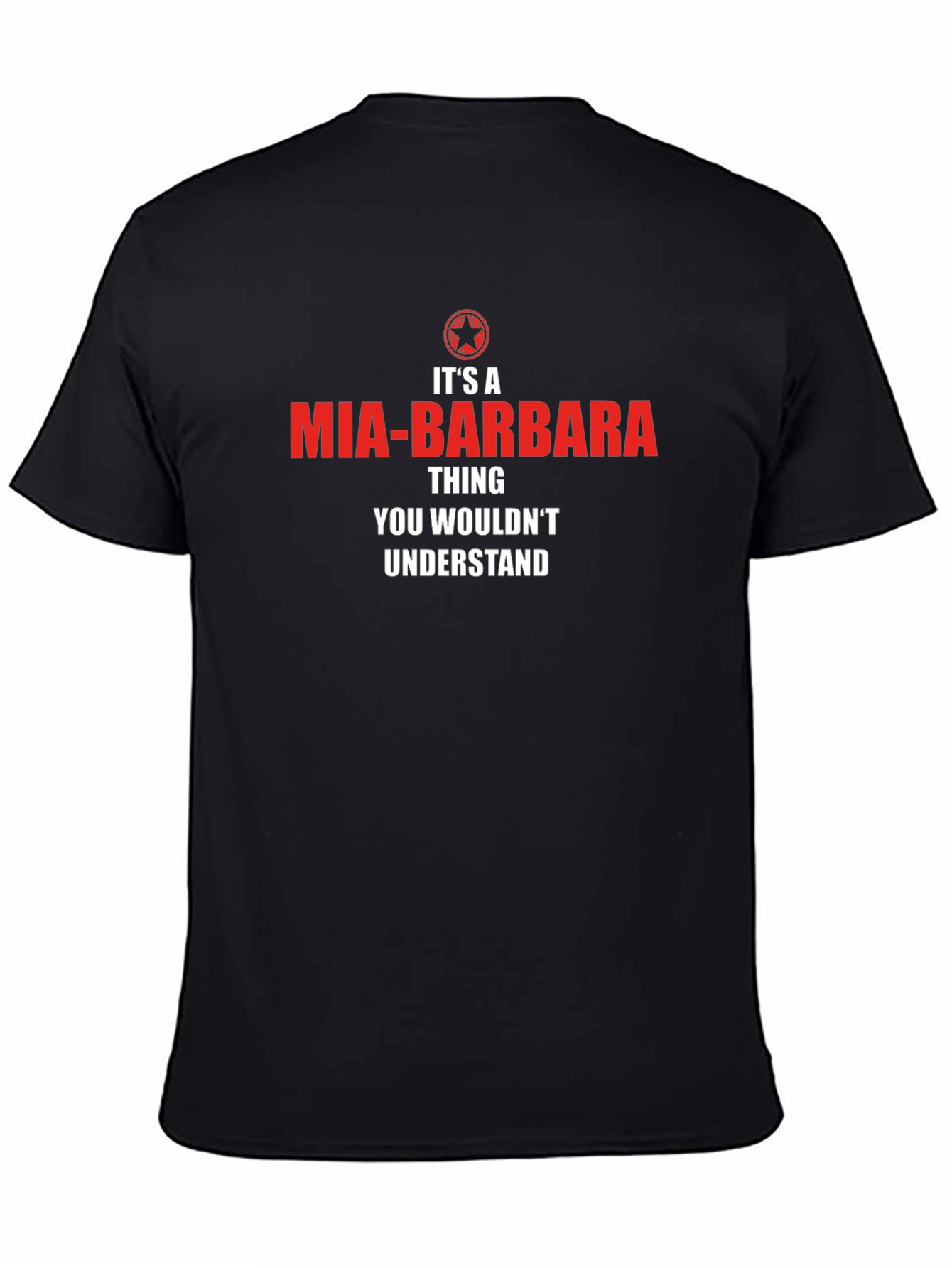 Its a Mia-Barbara Thing T-Shirt