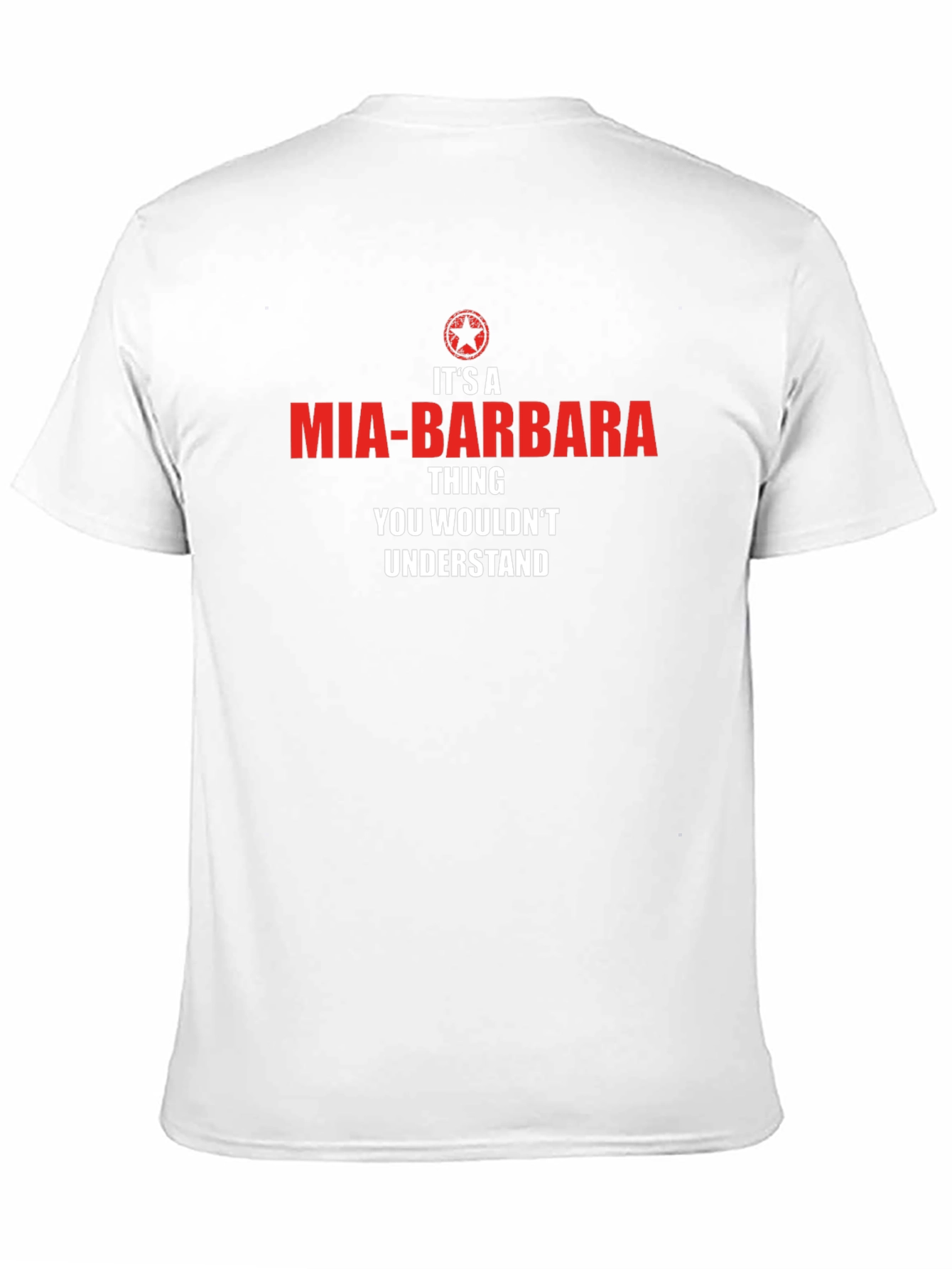 Its a Mia-Barbara Thing T-Shirt