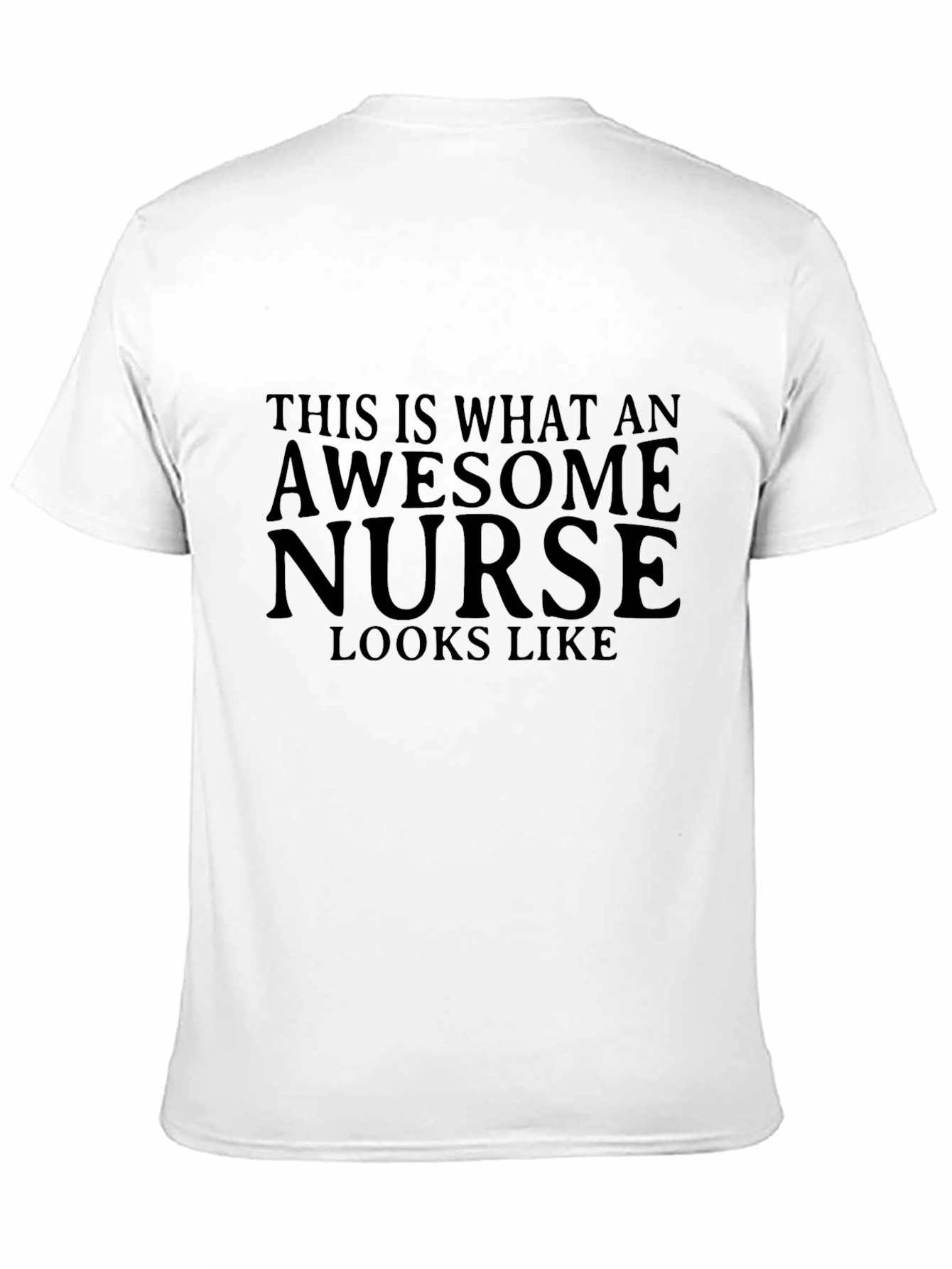 Awesome Nurse T-Shirt - Gift for Nurses