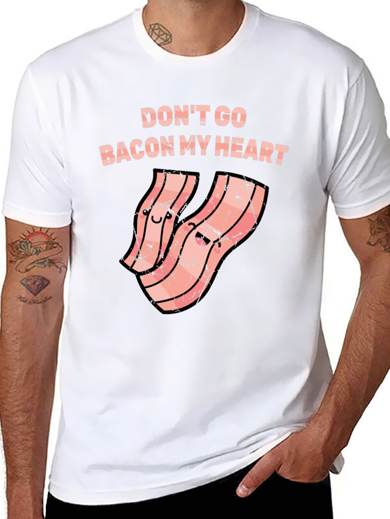 Dont Go Bacon My Heart Funny T-Shirt