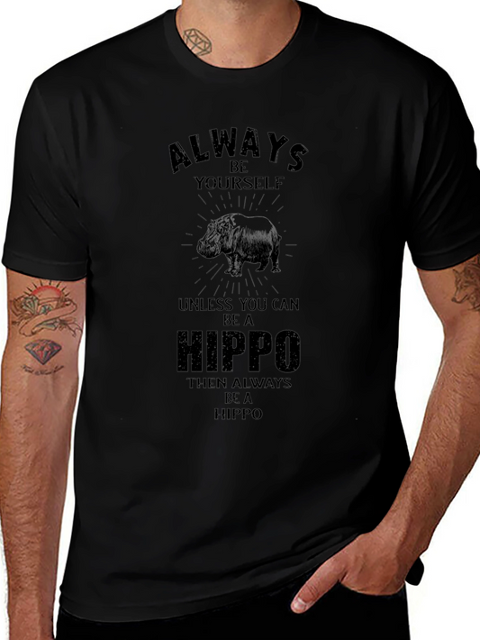 Always Be Yourself Hippo Black Graphic T-Shirt