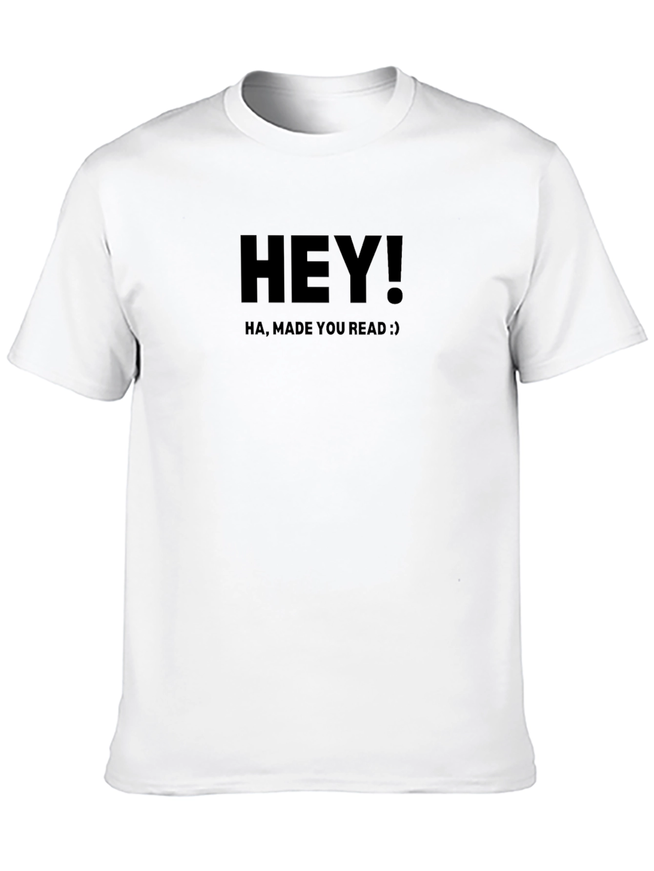 Hey! Made You Read Black Graphic T-Shirt