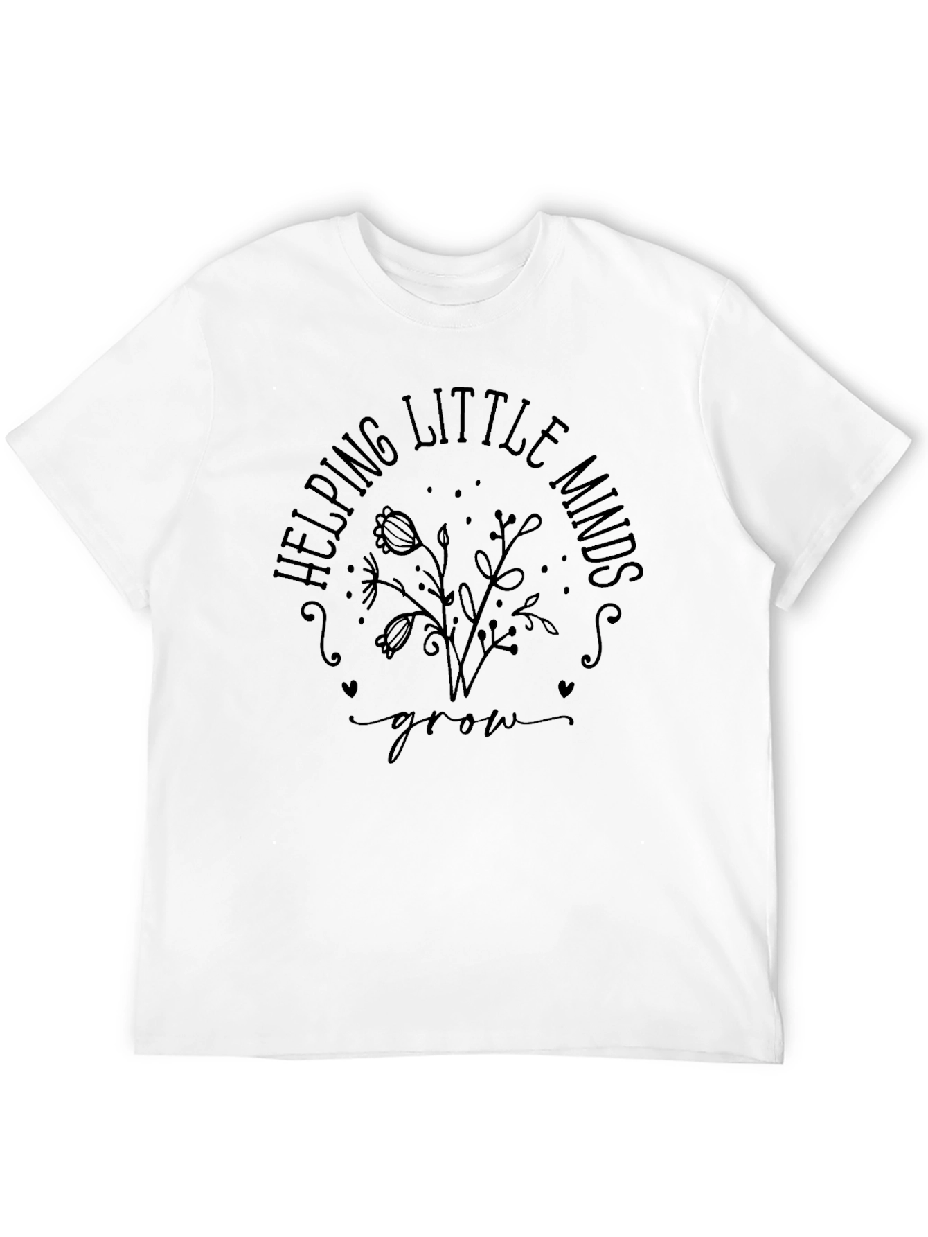 Helping Little Minds Grow T-Shirt
