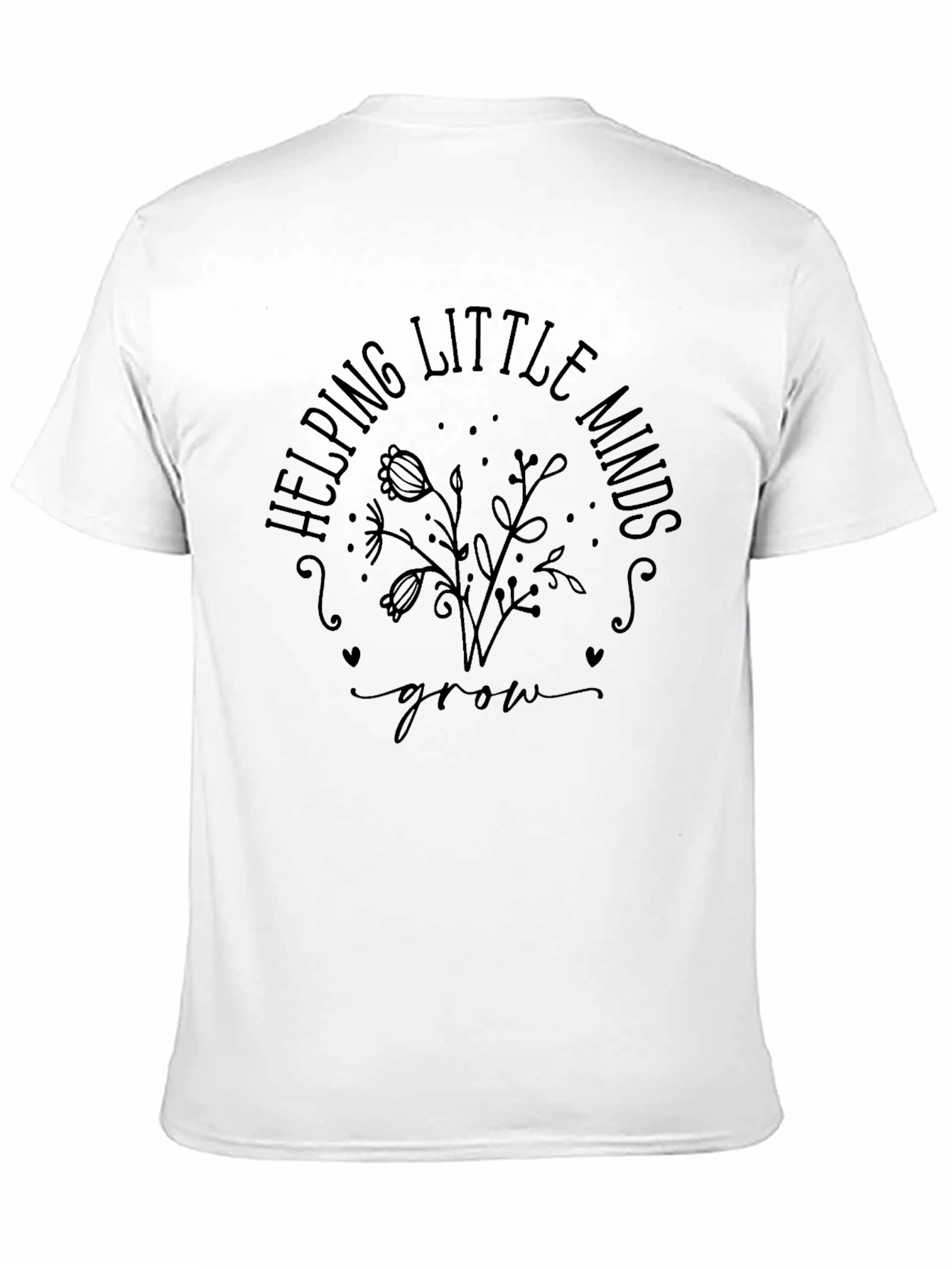 Helping Little Minds Grow T-Shirt