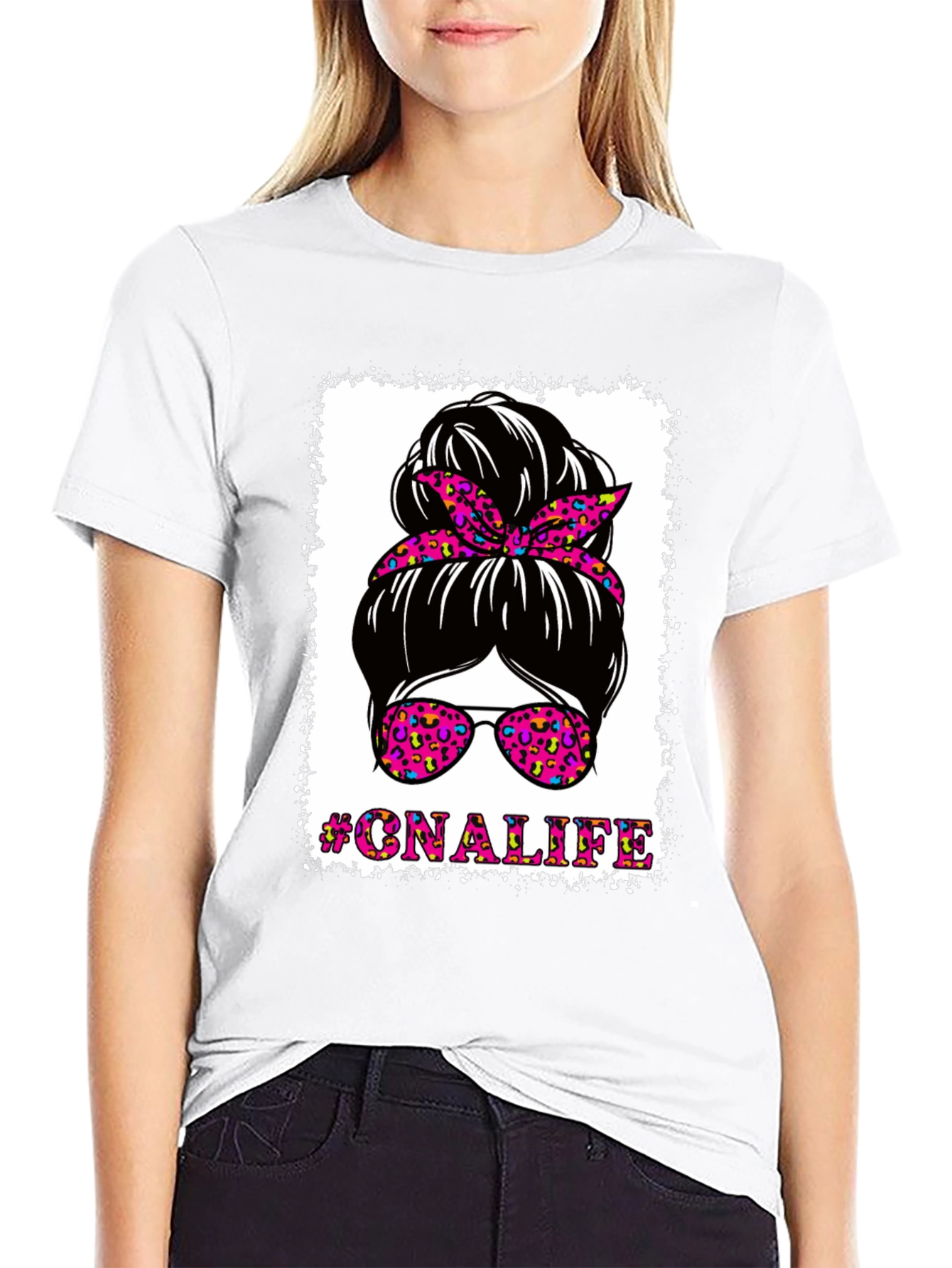 #CNALIFE Messy Bun T-Shirt - Certified Nurse Assistant Tee
