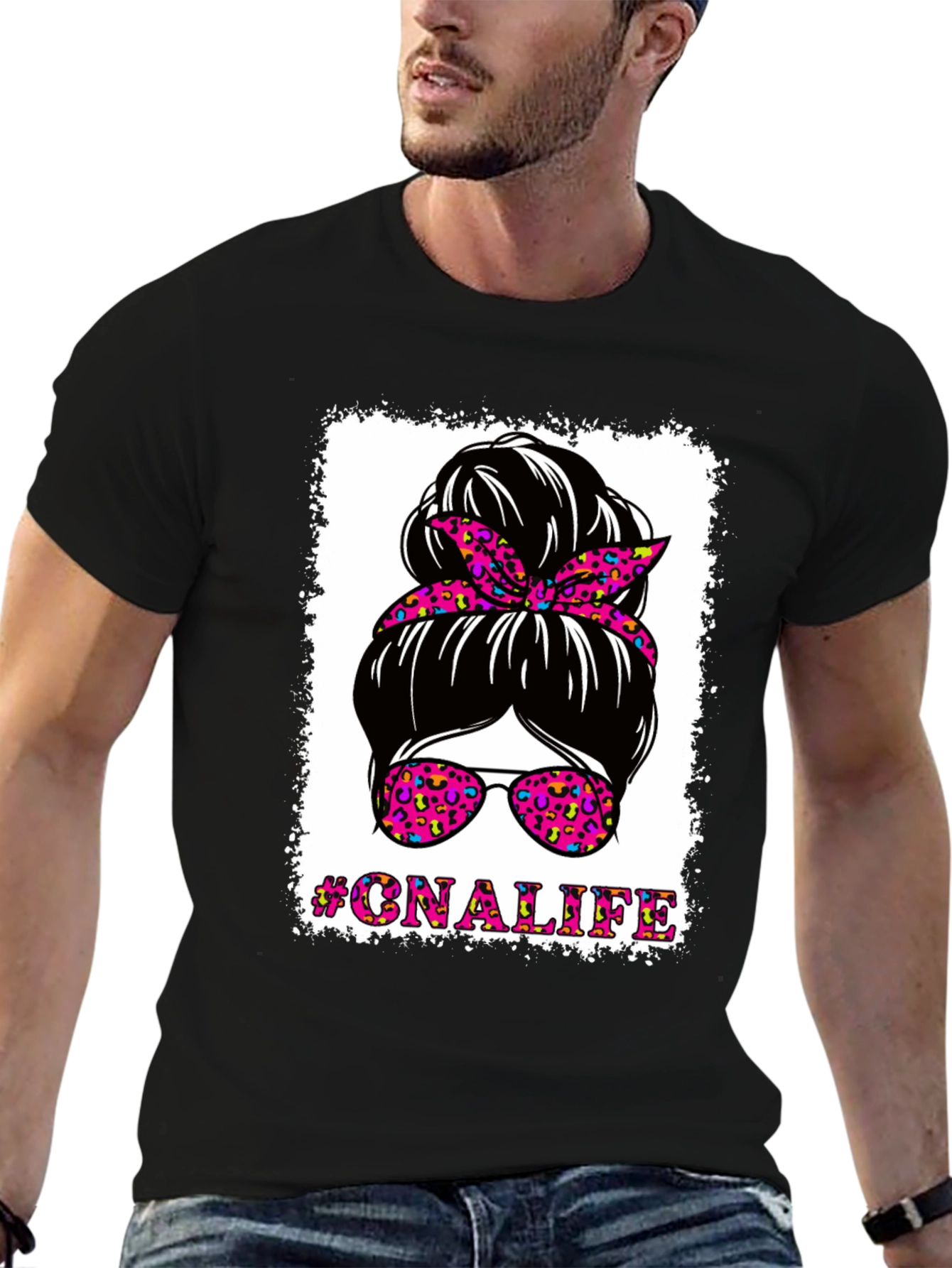 #CNALIFE Messy Bun T-Shirt - Certified Nurse Assistant Tee