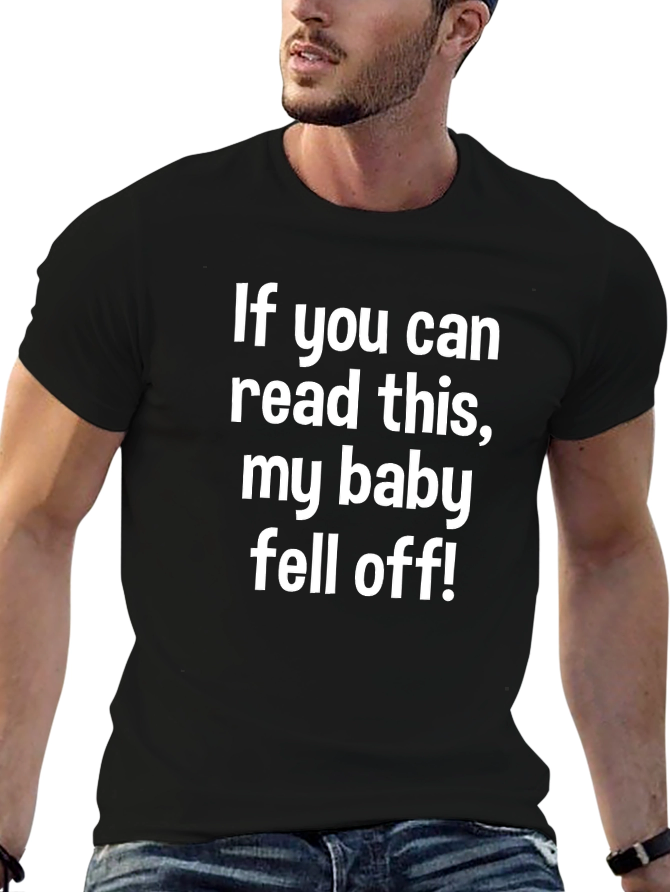 Funny My Baby Fell Off Graphic Tee