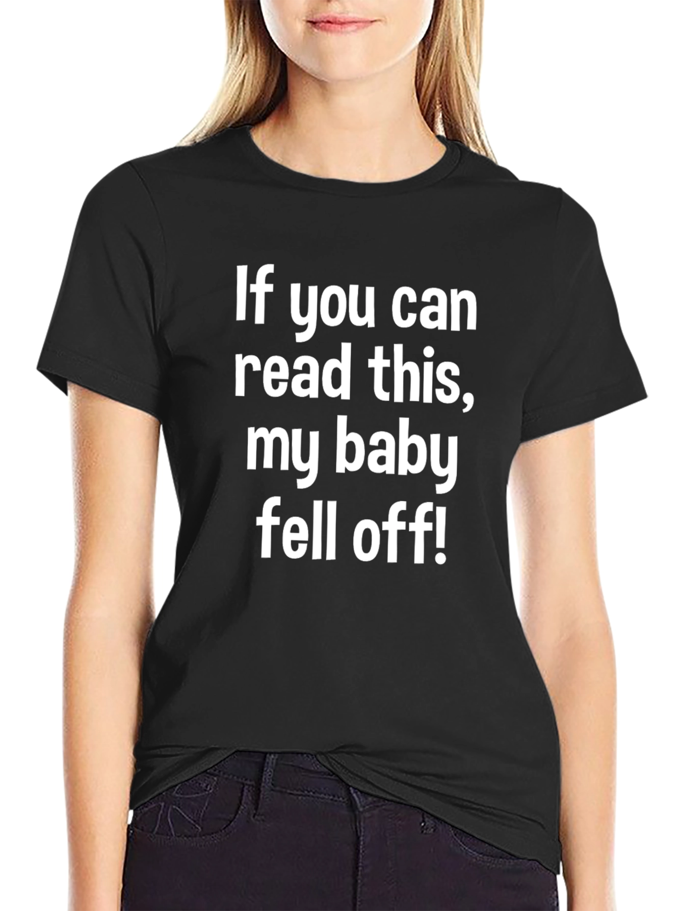 Funny My Baby Fell Off Graphic Tee