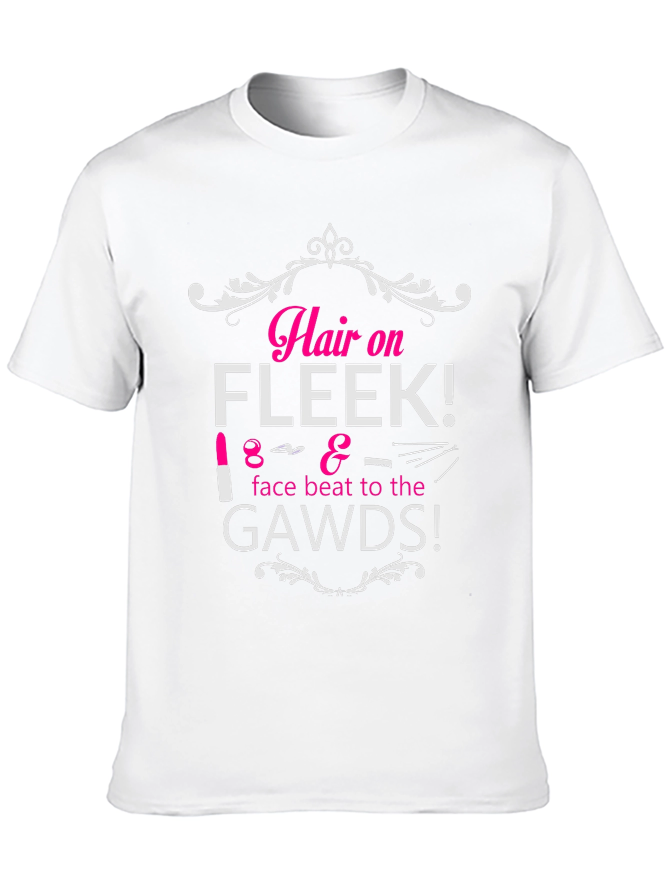 Hair on Fleek Graphic Tee - Beauty Fashion T-Shirt