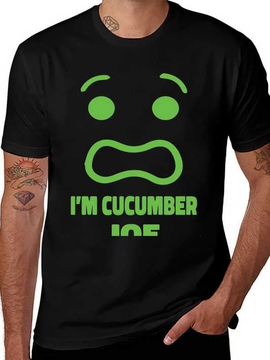 Im Cucumber Joe T-Shirt - Funny Graphic Tee