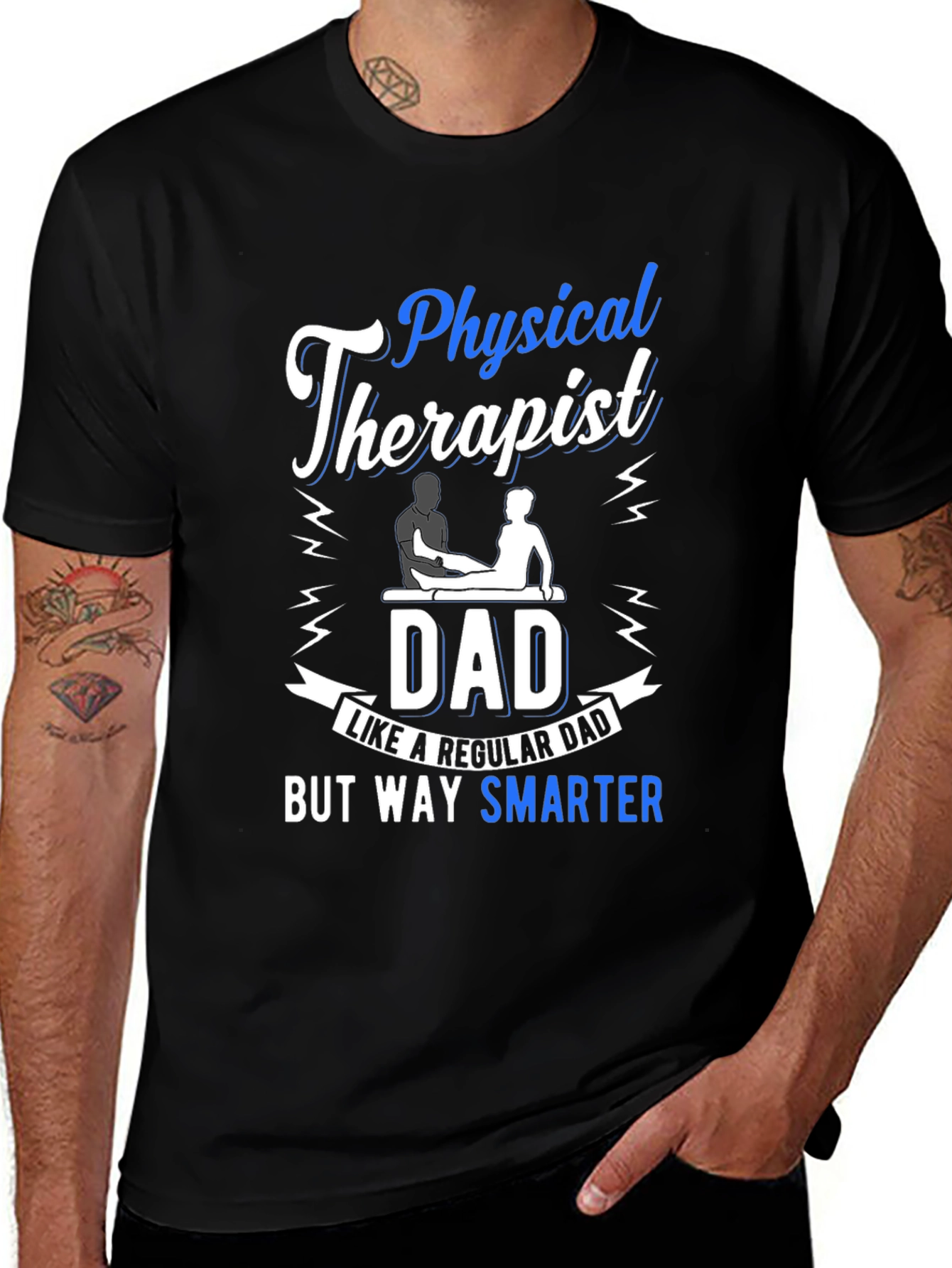 Physical Therapist Dad T-Shirt - Smarter Than Regular Dad