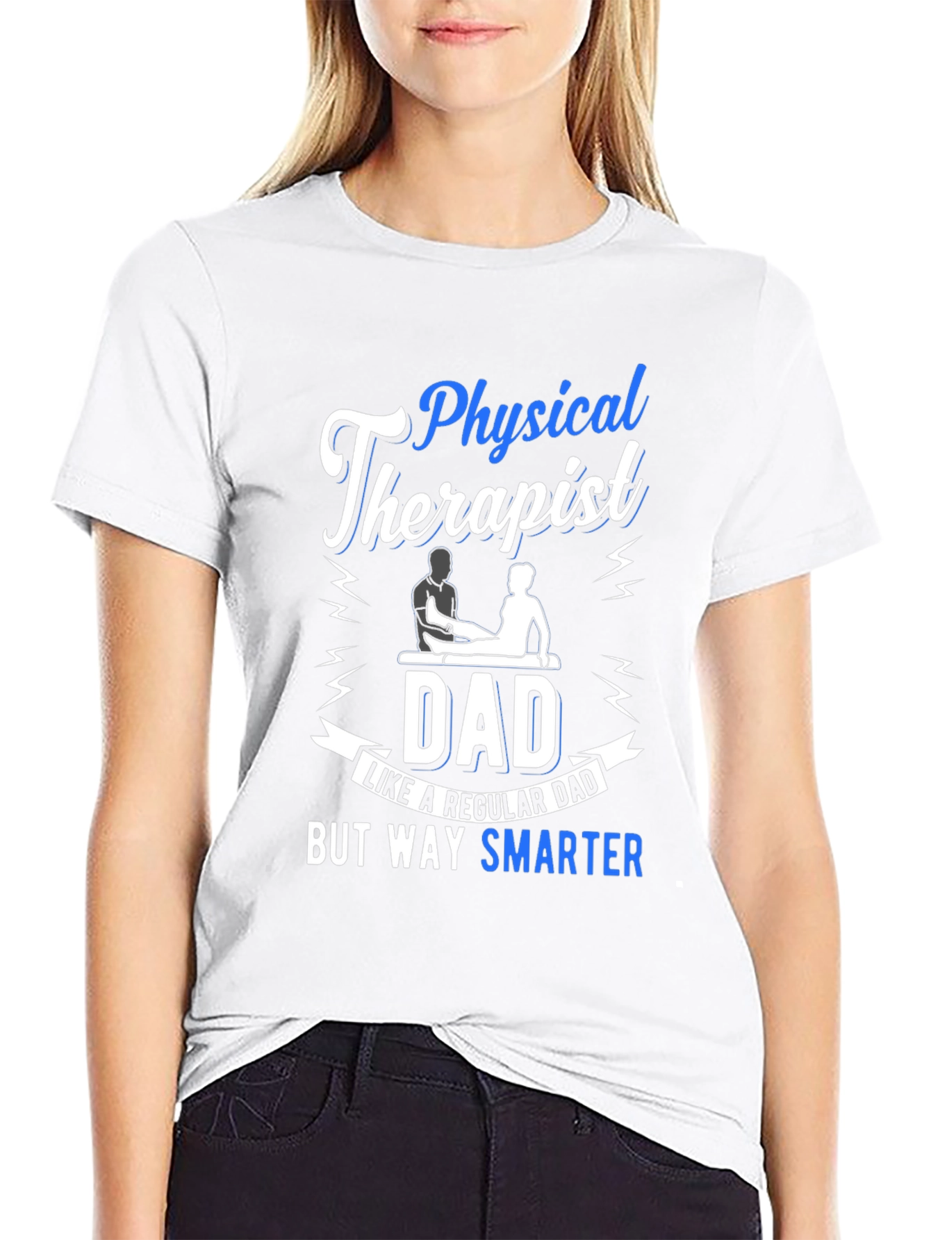 Physical Therapist Dad T-Shirt - Smarter Than Regular Dad