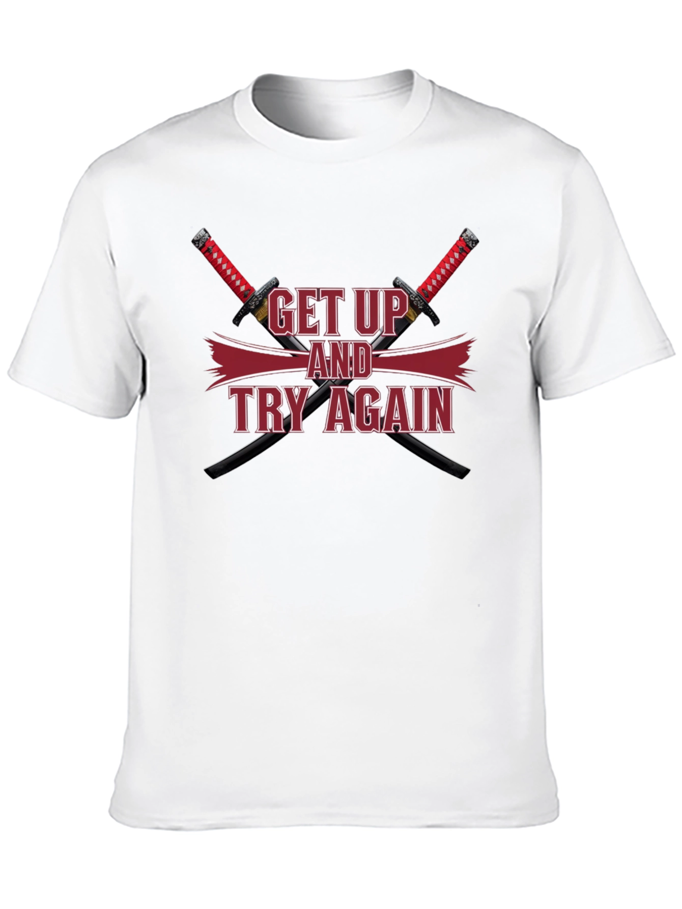 Motivational Get Up & Try Again Swords T-Shirt