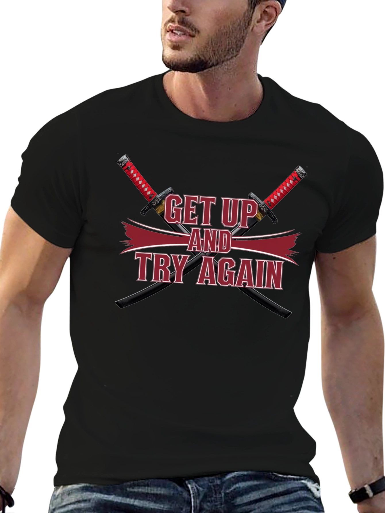 Motivational Get Up & Try Again Swords T-Shirt