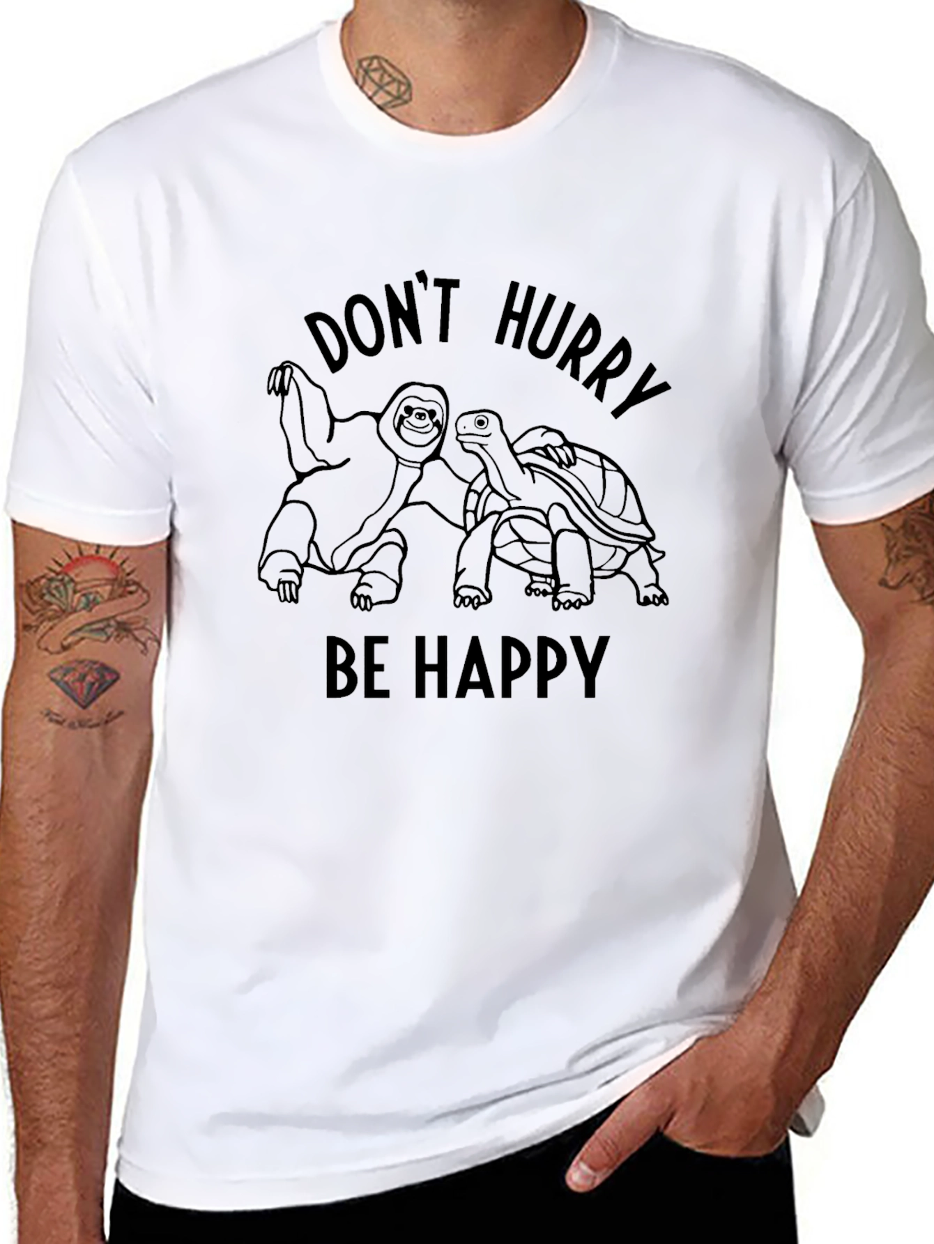 Dont Hurry Be Happy T-Shirt