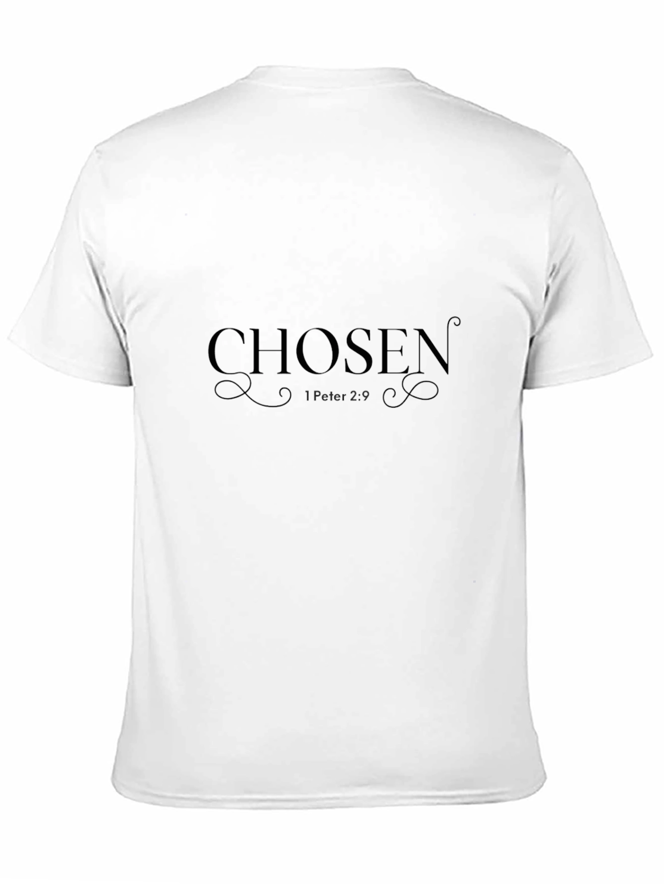 Chosen 1 Peter 2:9 T-Shirt