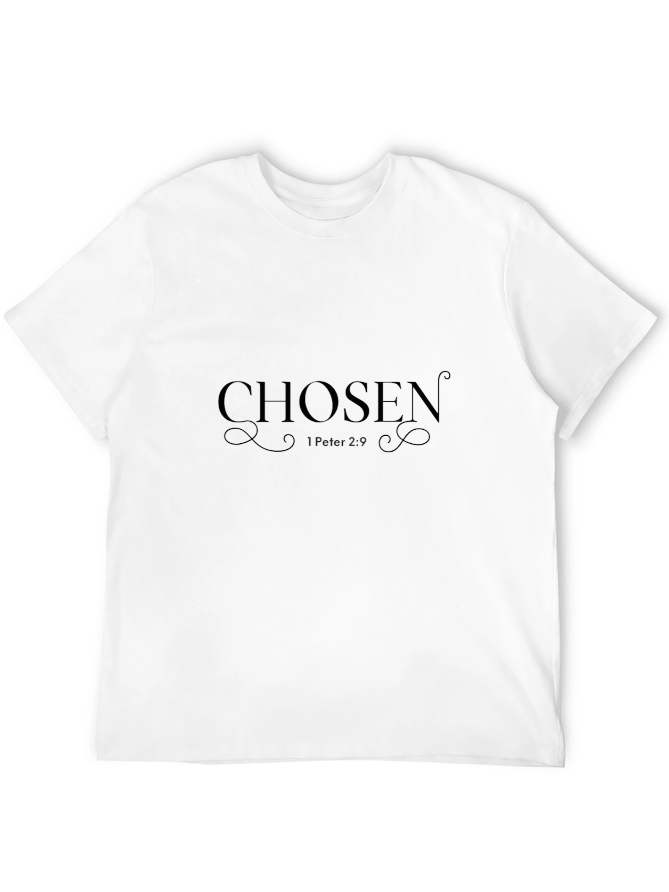 Chosen 1 Peter 2:9 T-Shirt