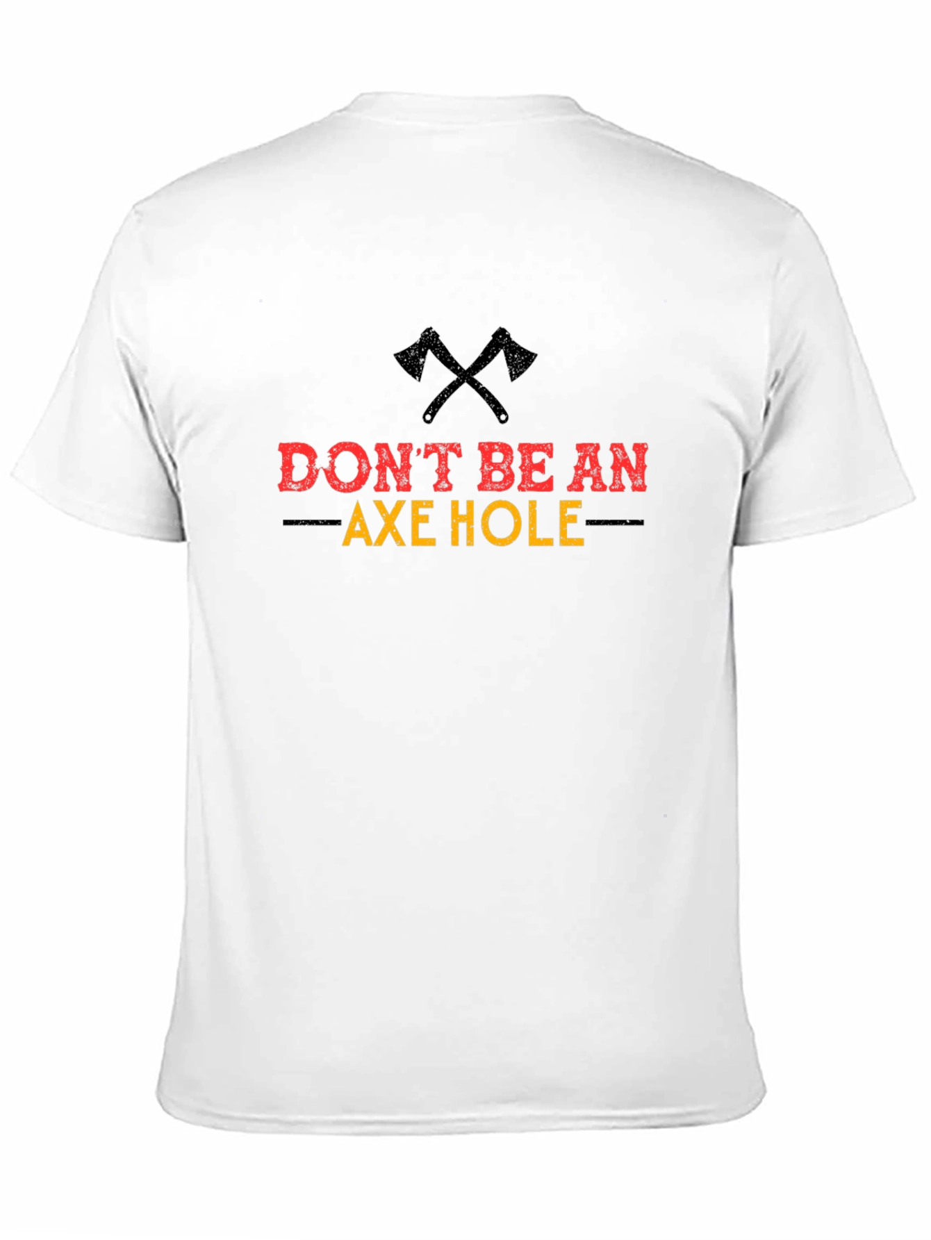 Dont Be An Axe Hole Graphic Tee - Black