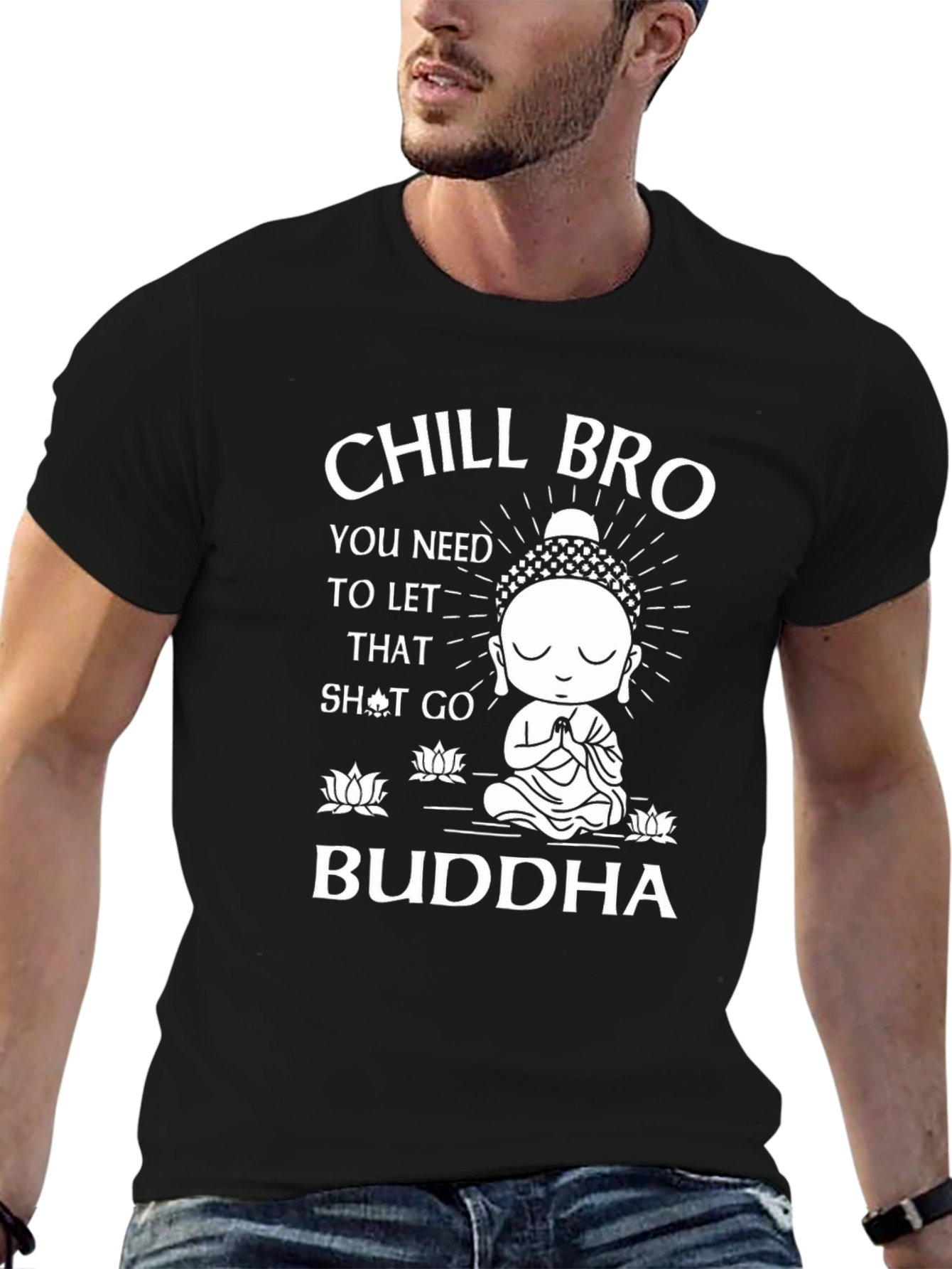 Chill Bro Buddha Graphic T-Shirt - Relaxed Zen Vibes
