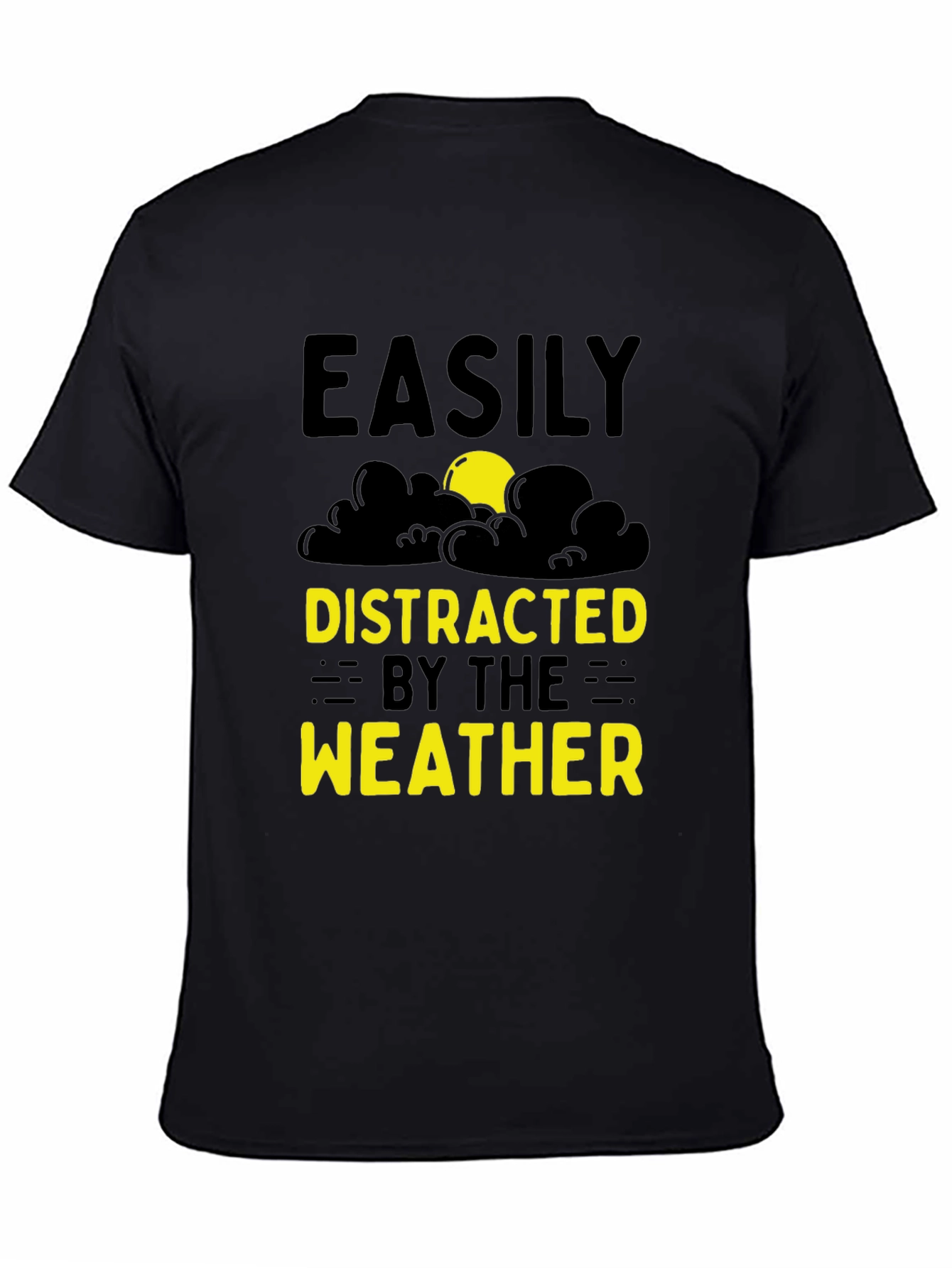 Easily Distracted by the Weather Graphic Tee