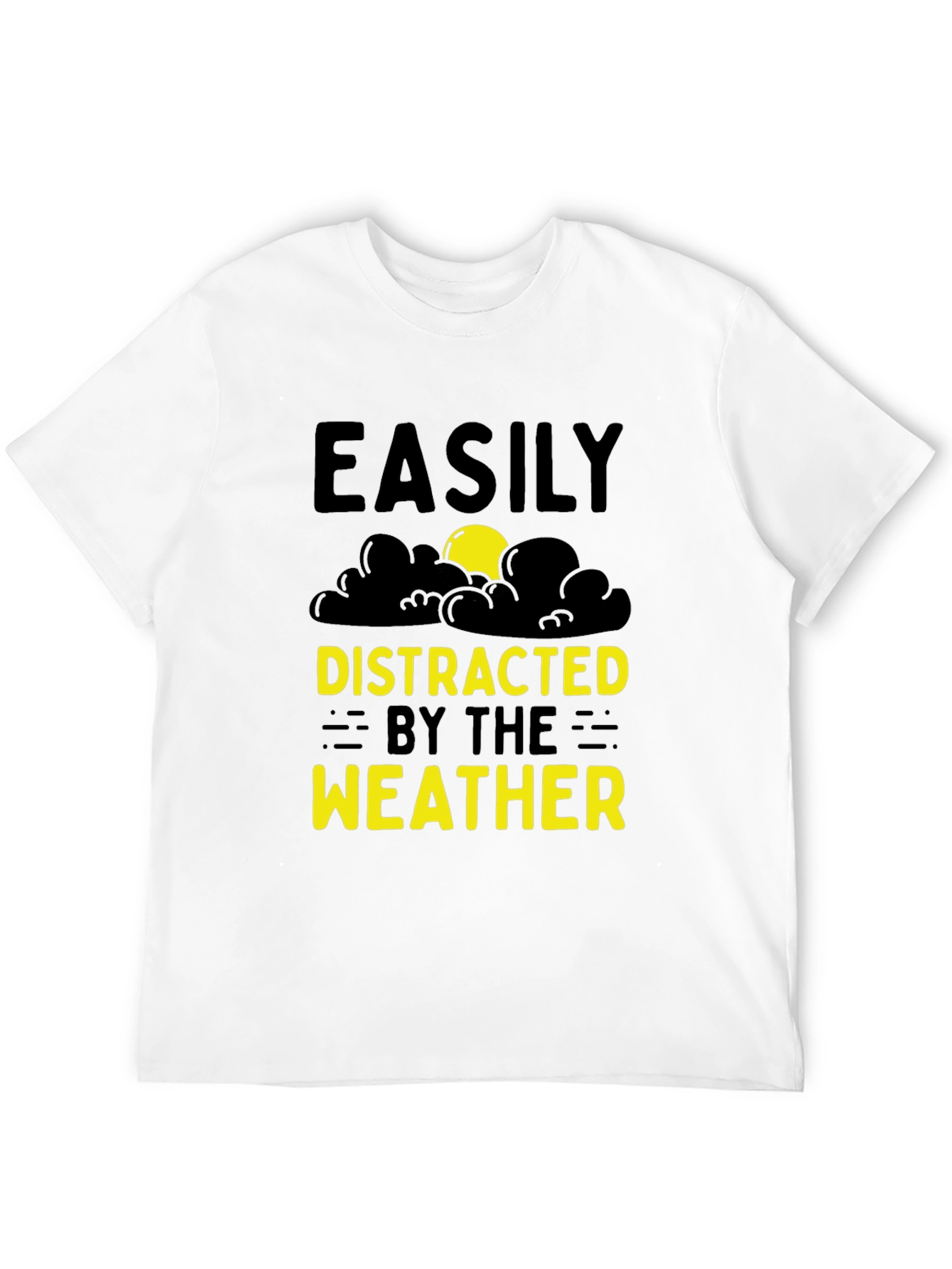 Easily Distracted by the Weather Graphic Tee