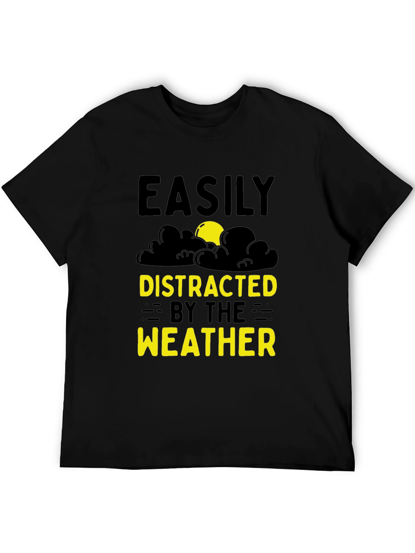 Easily Distracted by the Weather Graphic Tee