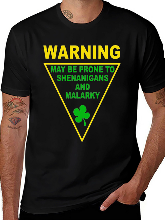Warning Shenanigans & Malarky St. Patricks Day T-Shirt