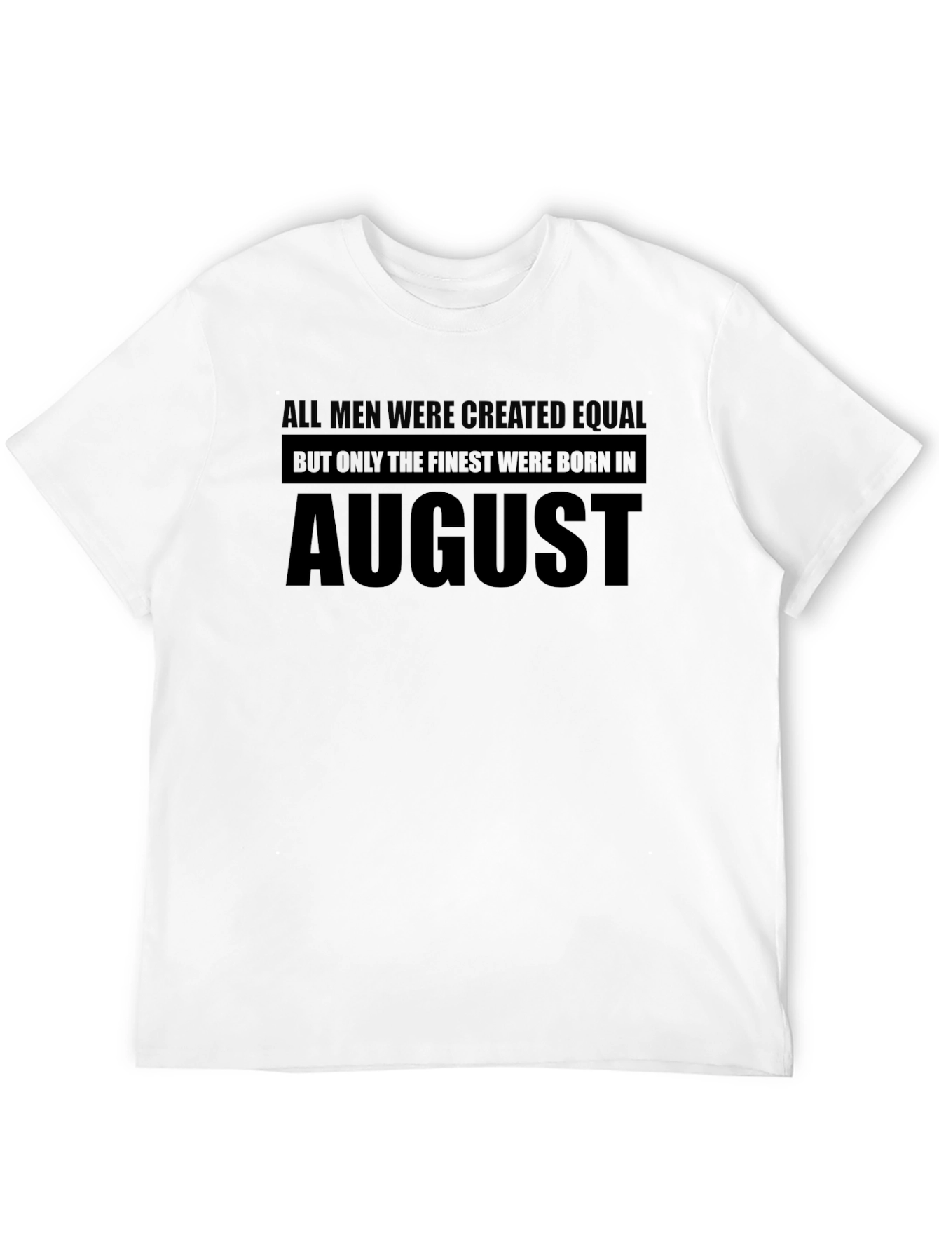 Finest Born in August Black T-Shirt